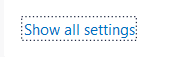 Show all settings