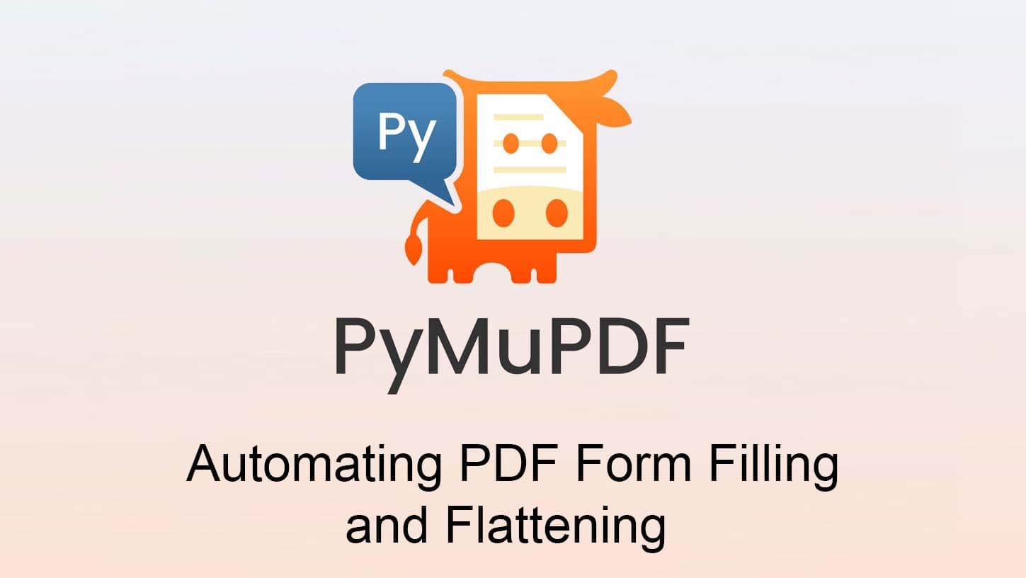 PyMuPDF - Automating Form Filling