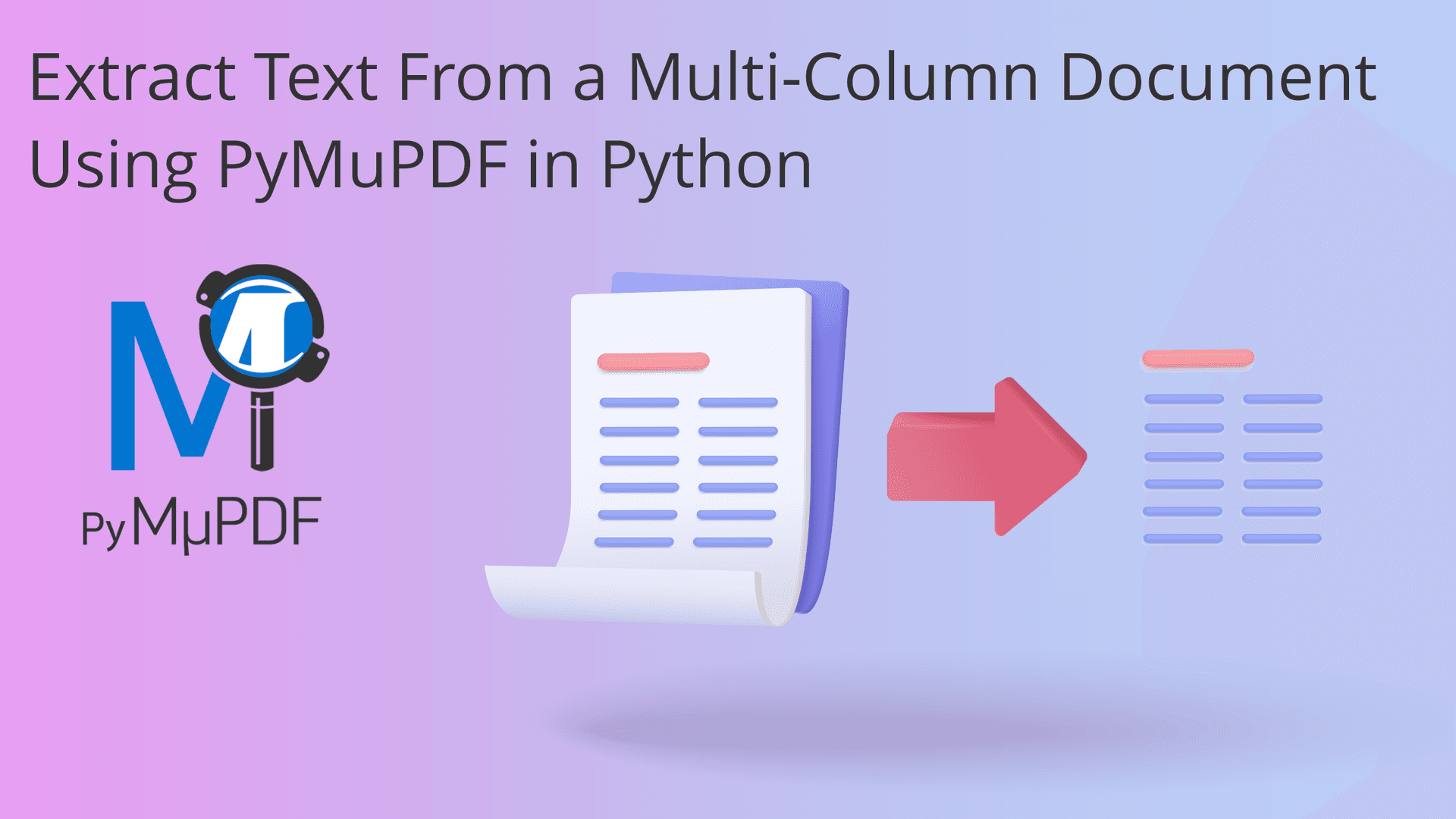 Extract Text From a Multi-Column Document Using PyMuPDF in Python | Artifex